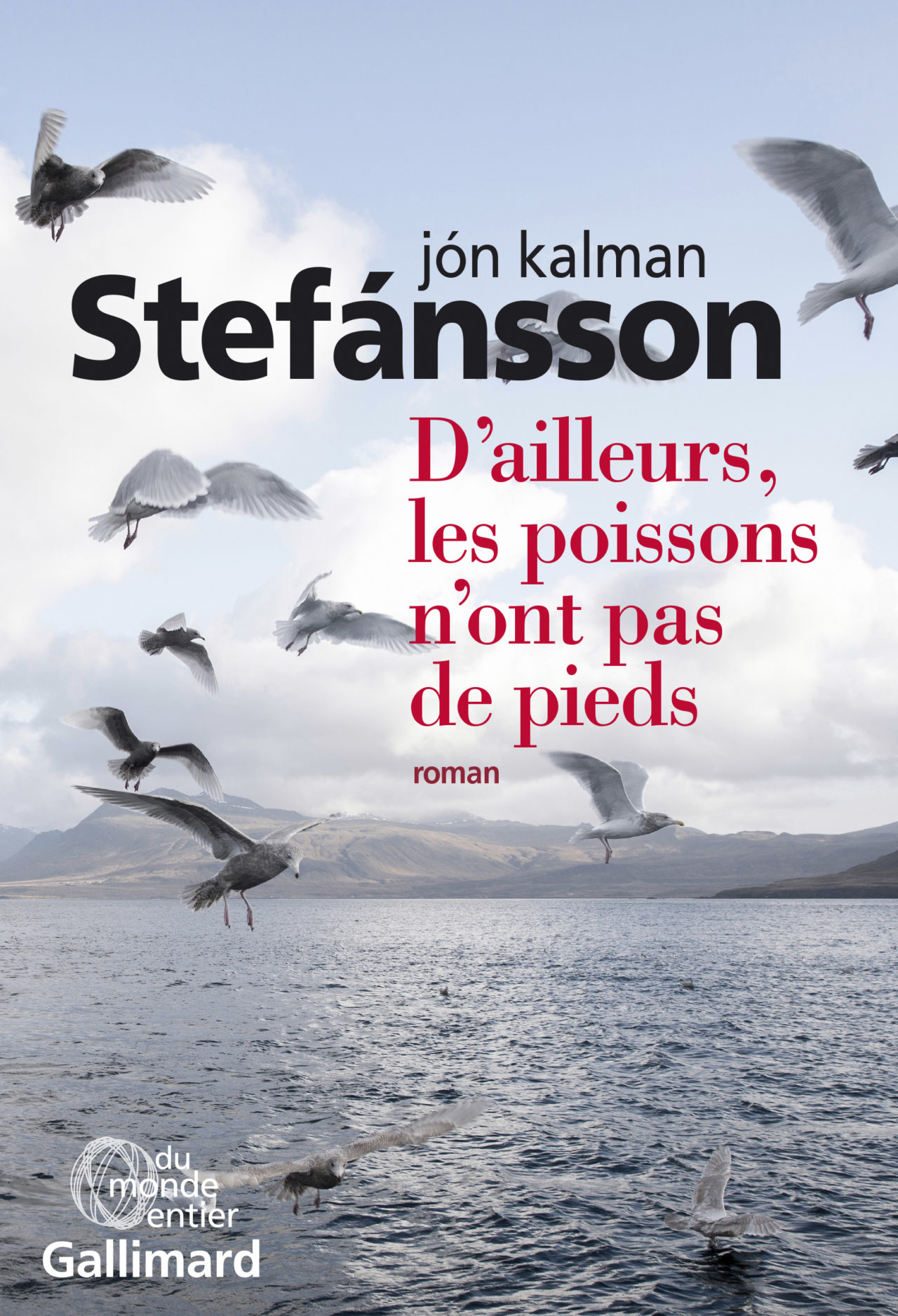 Stefansson D Ailleurs Les Poissons N Ont Pas De Pieds