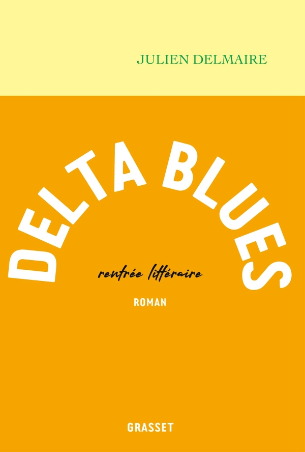 Delta Blues, de Julien Delmaire